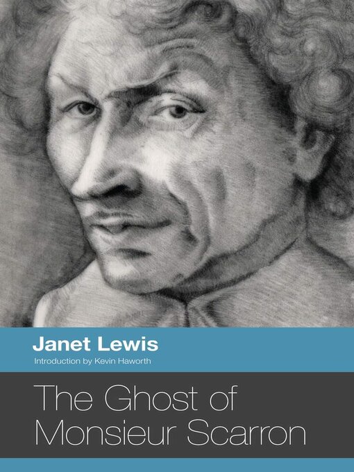 Title details for The Ghost of Monsieur Scarron by Janet  Lewis - Available
